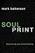 Soulprint: Discovering Your...
