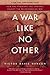 A War Like No Other by Victor Davis Hanson
