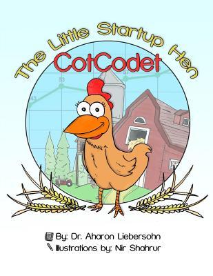 cotcodet,The little Start-Up Hen: The little Hen that made a great Difference!