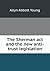 The Sherman ACT and the New Anti-Trust Legislation by Allyn Abbott Young