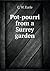 Pot-Pourri from a Surrey Ga...