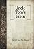 Uncle Tom's Cabin by Harriet Beecher Stowe Uncle Tom's Cabin by Harriet Beecher Stowe