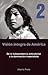 De la independencia anticolonial a la dominación imperialista: Visión íntegra de América Tomo II (Spanish Edition)