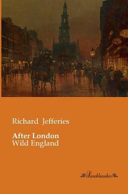 After London: Wild England