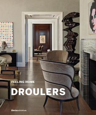 Feeling Home: Droulers