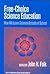 Free-Choice Science Education: How We Learn Science Outside of School (Ways of Knowing in Science and Mathematics Series)