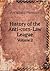 History of the Anti-Corn-La...
