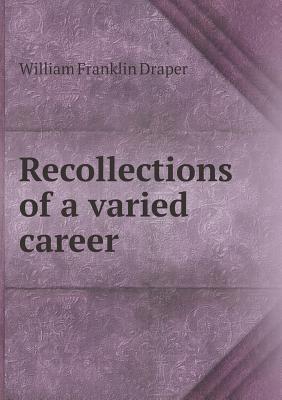 Recollections of a Varied Career