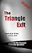 The Triangle Exit