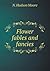 Flower Fables and Fancies