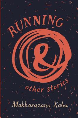 Running and Other Stories (Paperback)