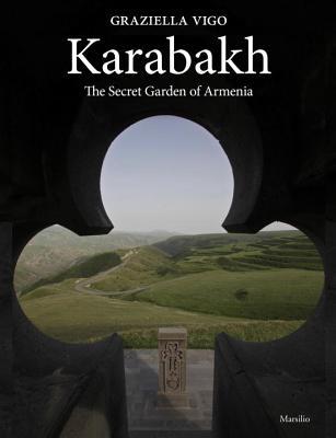 Karabakh: The Secret Garden (Hardcover)