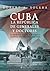 Cuba. La Republica de Generales y Doctores (Spanish Edition)