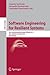 Software Engineering for Resilient Systems: 5th International Workshop, SERENE 2013, Kiev, Ukraine, October 3-4, 2013, Proceedings (Programming and Software Engineering)