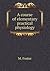 A Course of Elementary Practical Physiology