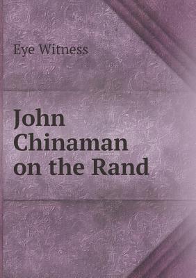 John Chinaman on the Rand