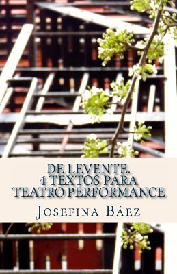 De Levente. 4 textos para teatro performance (Spanish Edition)