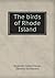 The Birds of Rhode Island