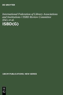 ISBD(G): general international standard bibliographic description ; annotated text (UBCIM Publications. New Series, 6)