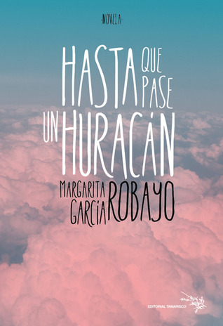 Hasta que pase un huracán