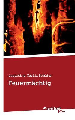 Feuermachtig (German Edition)