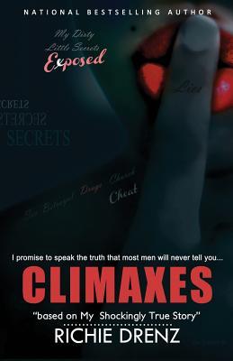Climaxes My Shockingly True Story