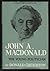 John A. MacDonald:  The Young Politician