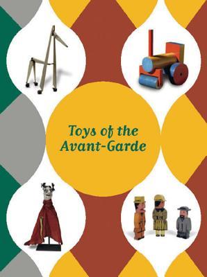 Toys of the Avant-Garde (Hardcover)