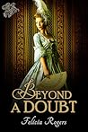 Beyond A Doubt (Renaissance Hearts #4)