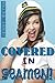 Covered in Seamen (Taboo Family Erotica)
