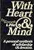 With heart and mind: a personal synthesis of scholarship and devotion