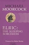 Elric by Michael Moorcock