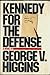 Kennedy for the Defense