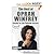 The Best of Oprah Winfrey: Lessons for Life Changing Success
