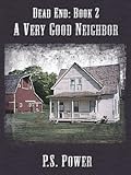 A Very Good Neighbor