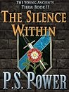 The Silence Within (The Young Ancients, #11) The Silence Within