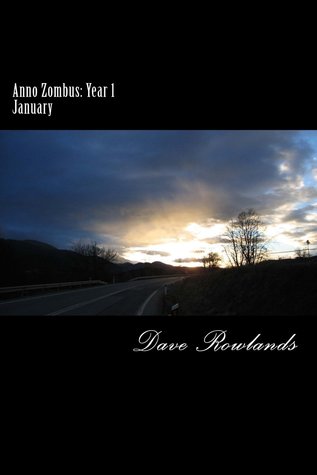 Anno Zombus: Year 1; January