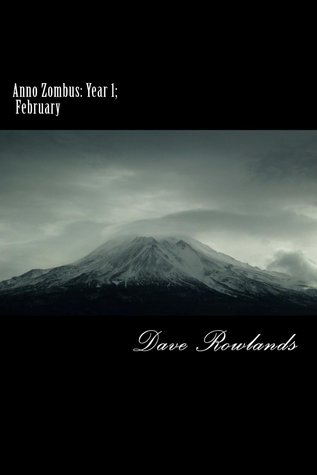 Anno Zombus: Year 1: February