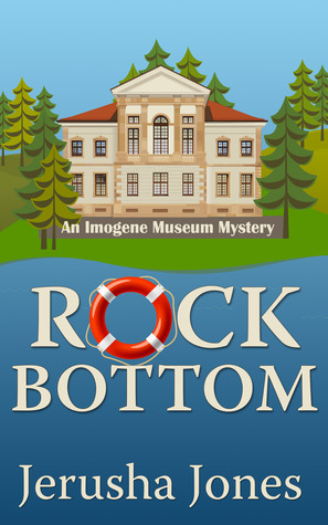 Rock Bottom (Imogene Museum Mystery, #1)