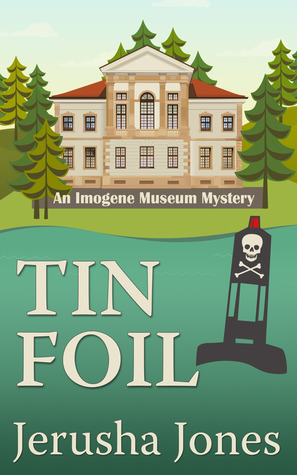 Tin Foil (Imogene Museum Mystery, #4)