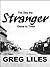 The Day the Stranger Came t...