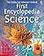 The Usborne Internet-linked First Encyclopedia of Science