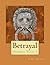 Betrayal (Opheria Tales, # 1)