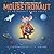 Mousetronaut: Based on a (P...