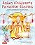Asian Children's Favorite Stories by David Conger