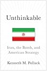 Unthinkable: Iran...