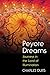 Peyote Dreams: Journeys in the Land of Illumination