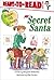 Secret Santa: Ready-to-Read Level 1 (Robin Hill School)