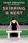 Skipping a Beat by Sarah Pekkanen
