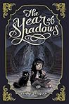 The Year of Shadows by Claire Legrand